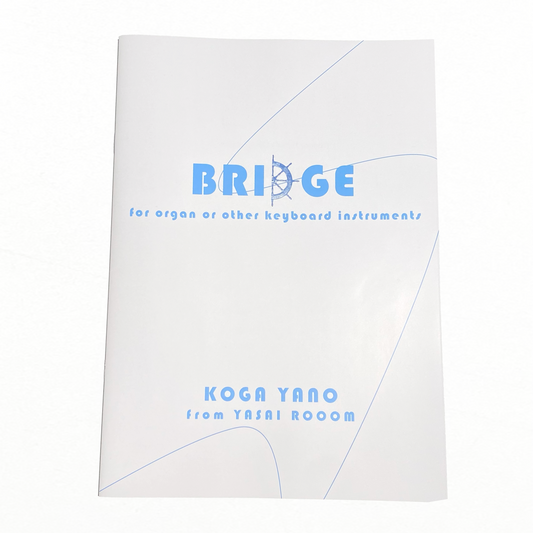 組曲《BRIDGE》（楽譜）
